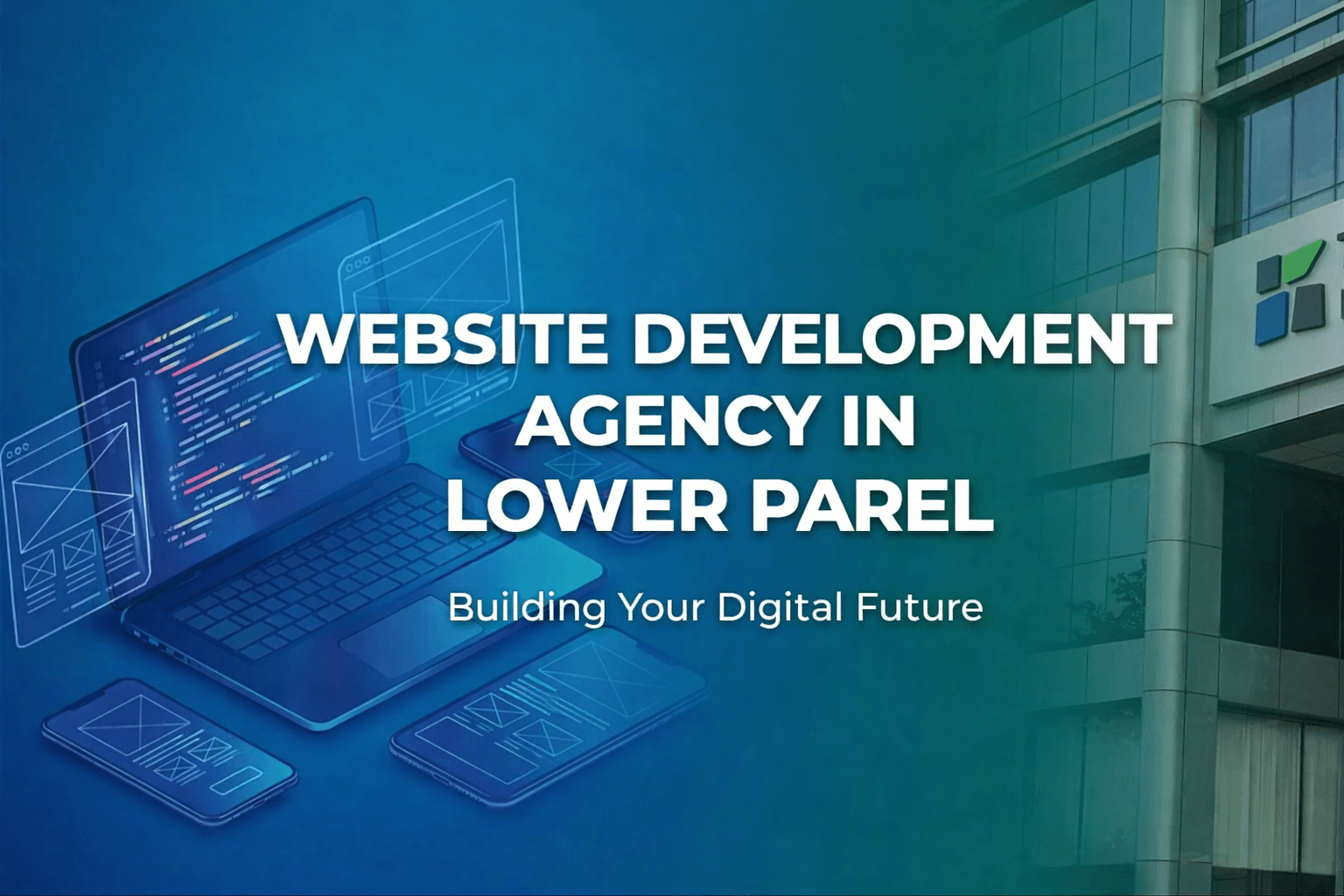 Web Development Agency in Lower Parel