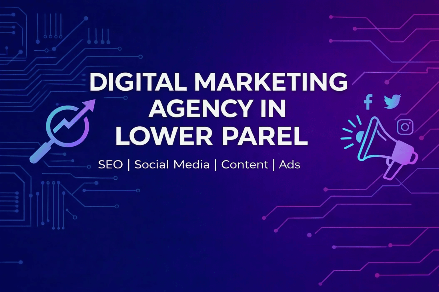 Digital Marketing Agency in Lower Parel