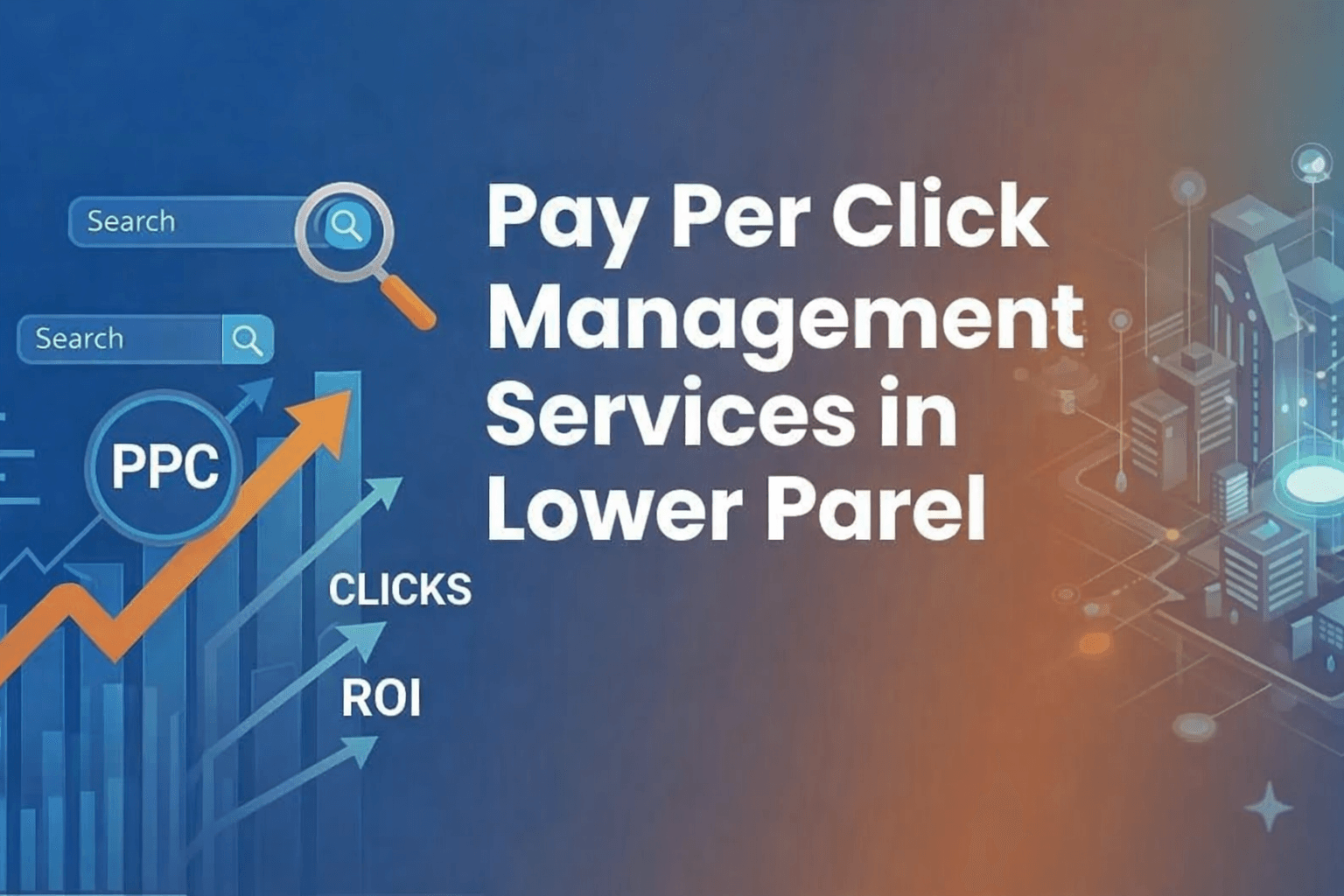 Pay-Per-Click (PPC) Management Services in Lower Parel